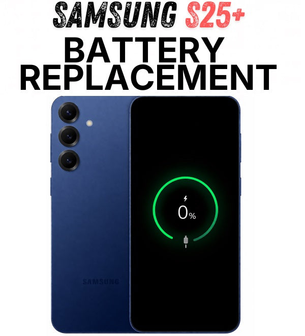 Samsung S25+ Battery Replacement – Send In Repair Service