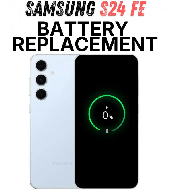 Samsung S24 FE Battery Replacement – Send In Repair Service