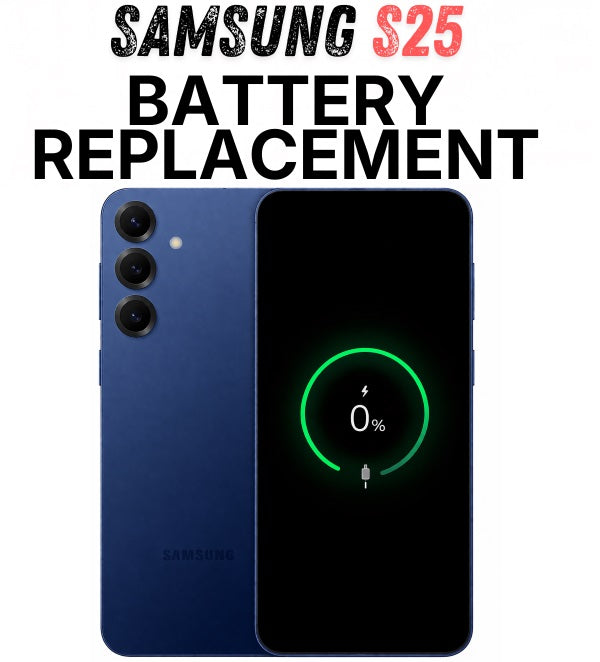Samsung S25 Battery Replacement – Send In Repair Service