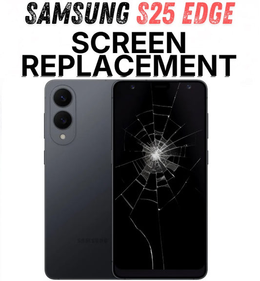 Samsung Galaxy S25 Edge Screen Replacement - Send In Repair Service